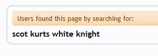 2012_11_15 Users Found Search _ Scot Kurts White Knight.JPG