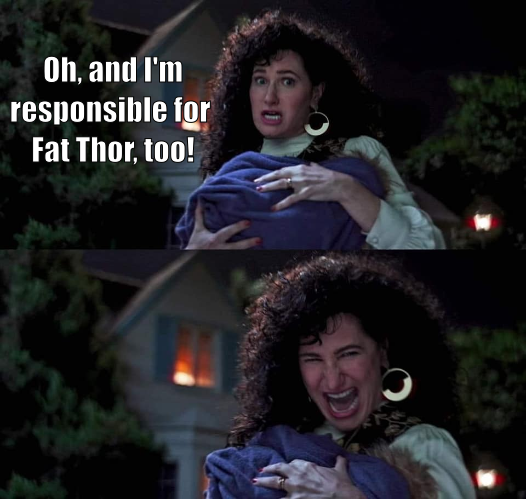 Agatha is responsible for Fat Thor.png