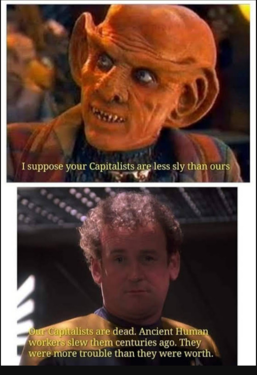 DS9 all our Capitalists are dead.jpg