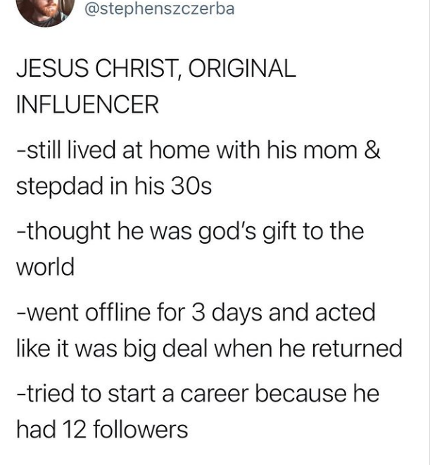 Jesus was an influencer.png
