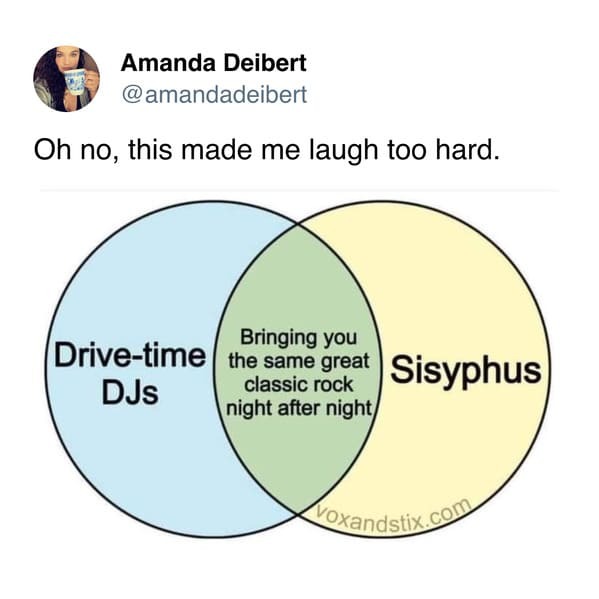 Sisyphus and Classic Rock Radio have something in common.jpg