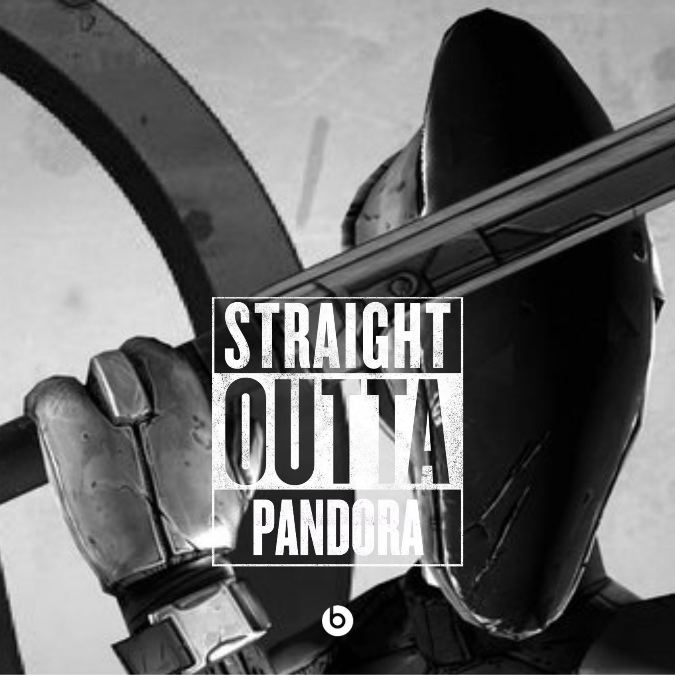 StraightOuttaPandora.jpg