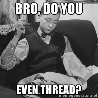 Thread Bro.jpg