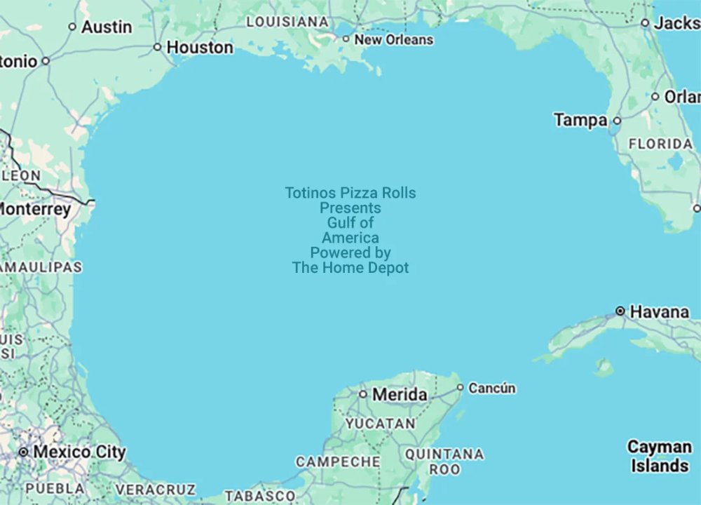 Totinos presents the Gulf of America.jpg