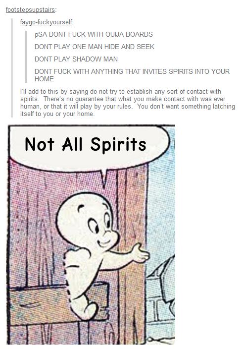 Tumblr _ Casper _ Not All Spirits.JPG